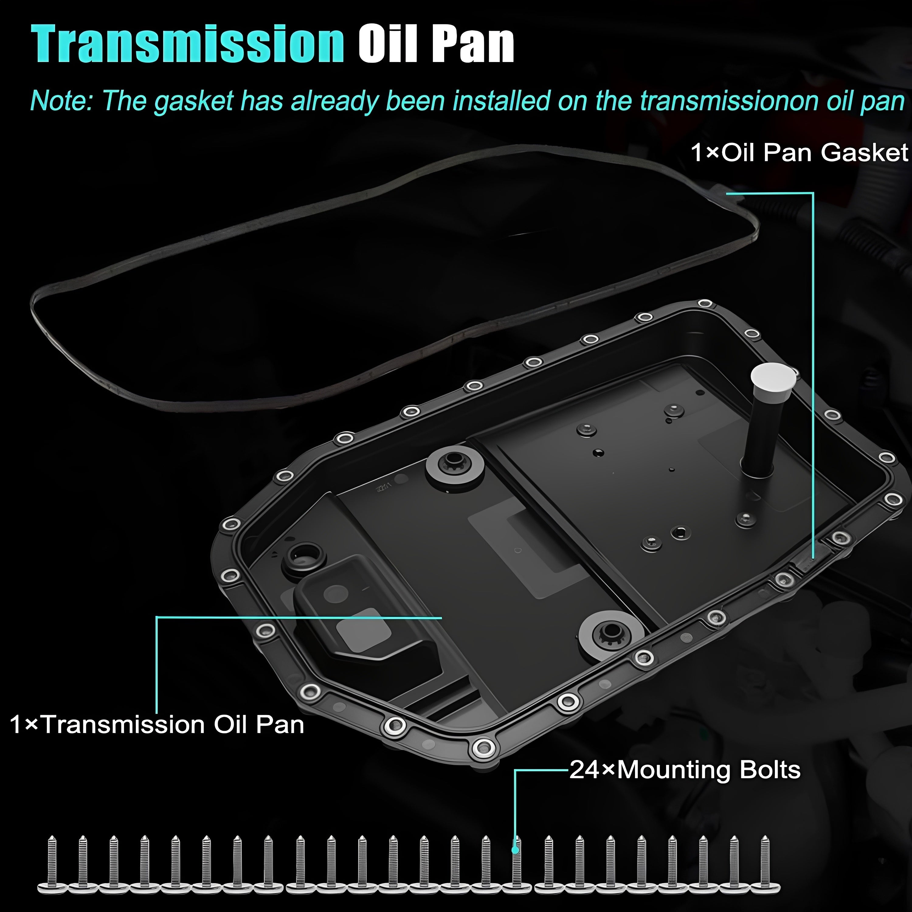 Automatic transmission oil pan with installed gasket and 24 mounting bolts