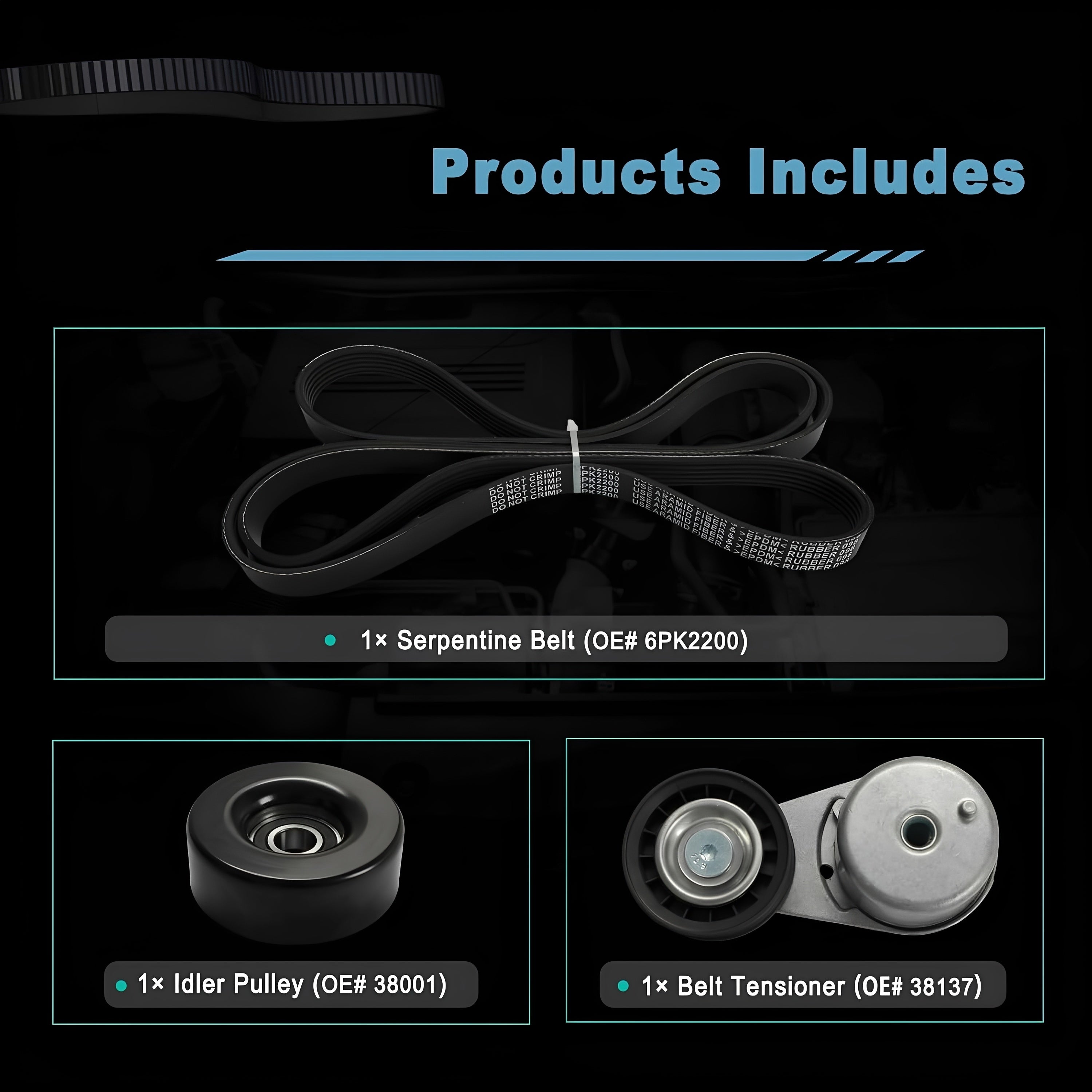 Serpentine belt tensioner kit listing included belt, idler pulley, and belt tensioner