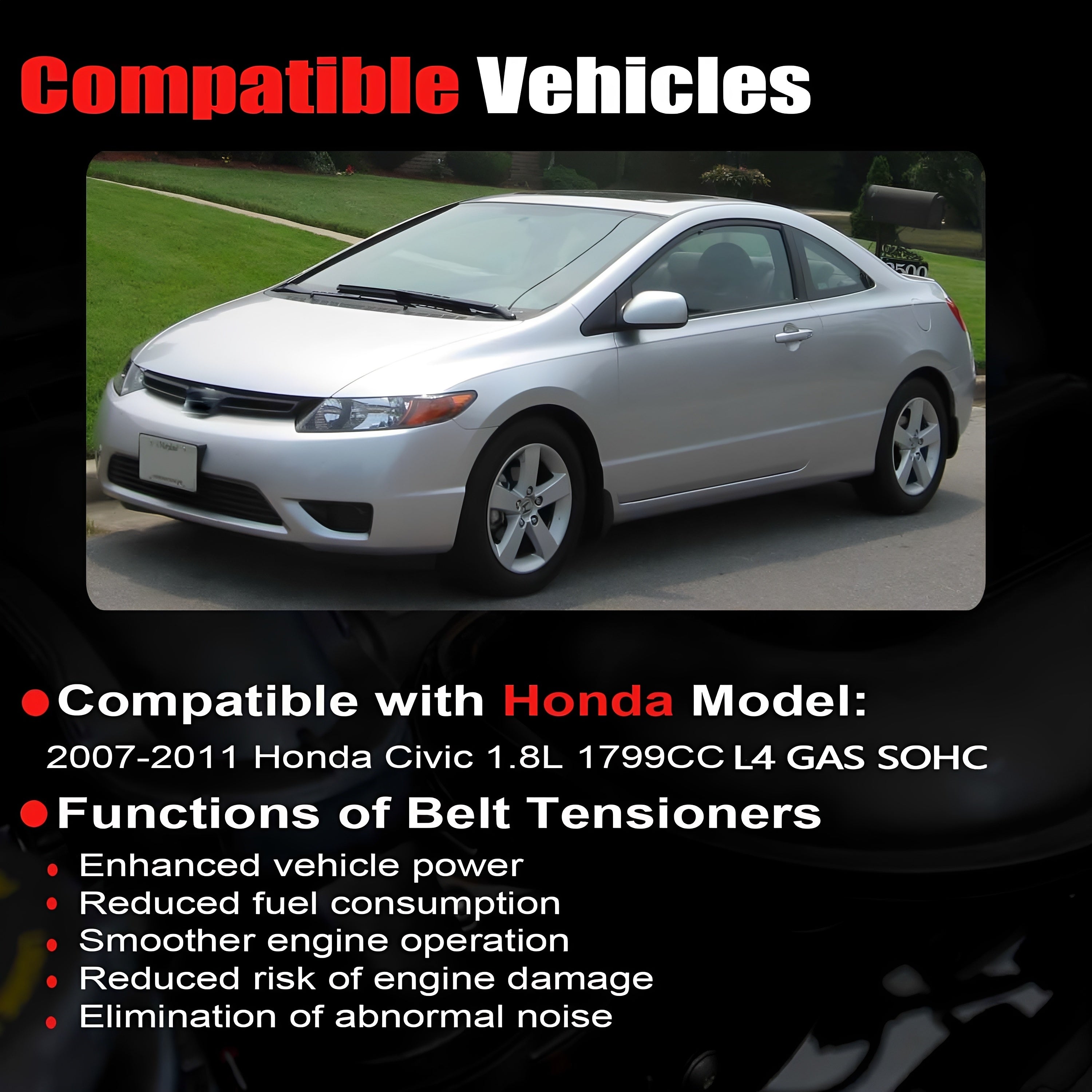 Serpentine belt tensioner kit compatible with Honda Civic 2007–2011, shown on car.